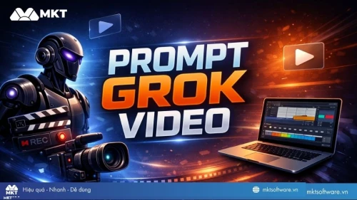 15+ Prompt Grok video giúp tạo video AI triệu view trong vài phút