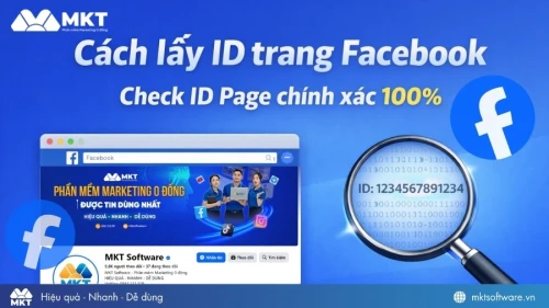 3 Cách lấy ID trang Facebook, check ID Page chính xác 100%