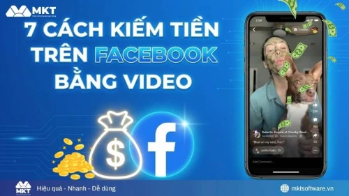 7 Cách kiếm tiền trên Facebook bằng video thu nhập tiền triệu mỗi ngày