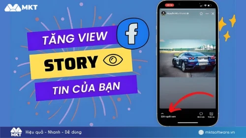 Buff View Story Facebook là gì? Cách tăng view thật 100% mới nhất