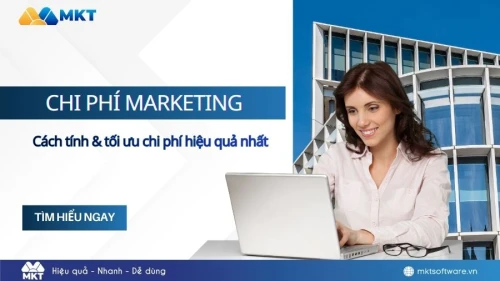 Chi phí Marketing: Cách tính & tối ưu chi phí Marketing hiệu quả cho shop