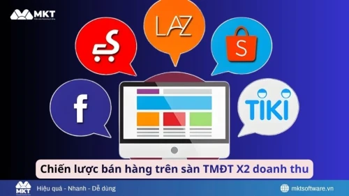 Chiến lược bán hàng trên sàn thương mại điện tử cho nhà quản trị