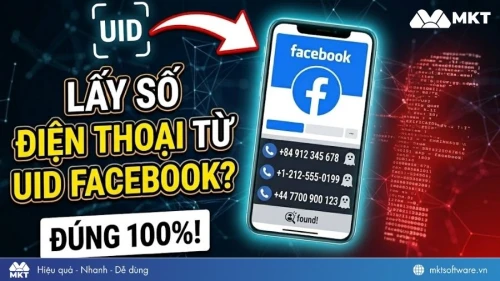 Thủ thuật lấy số điện thoại từ UID Facebook nhanh chóng và chính xác nhất 2026