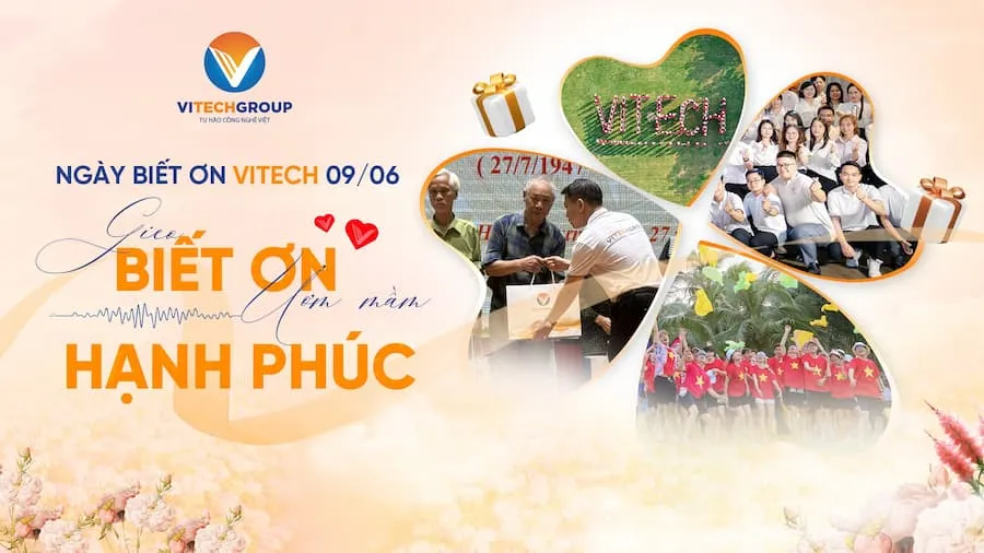 Ngày biết ơn ViTech 09/06: Gieo biết ơn - Ươm mầm hạnh phúc trong từng hành động