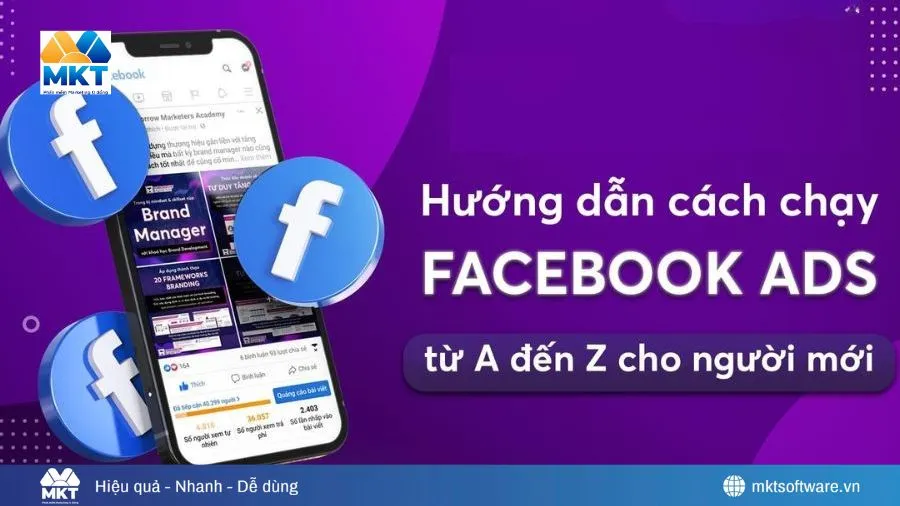Cách Chạy Quảng Cáo Facebook Hiệu Quả, Cập Nhật Mới Nhất
