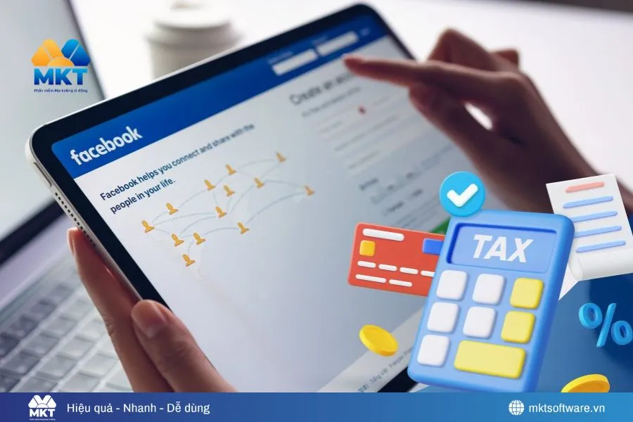 Chính Thức Thu Thuế Bán Hàng Trên Facebook 2025: Quy Định, Mức Thuế Và Cách Xử Lý Khi Bị Truy Thu