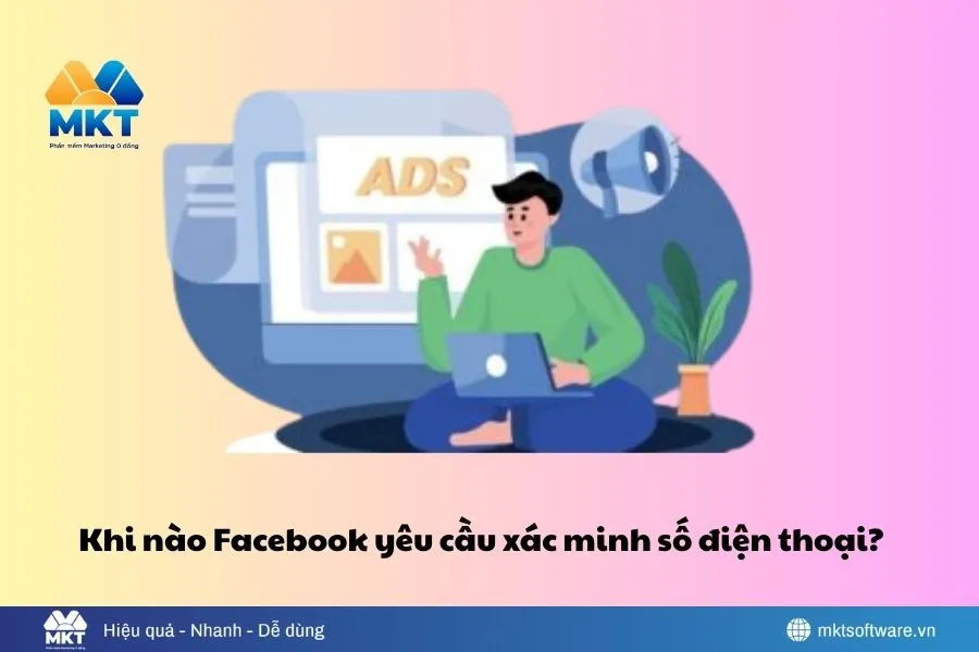 Cách Xác Minh Số Điện Thoại Tài Khoản Quảng Cáo Facebook Để Tránh Bị Khóa Ads