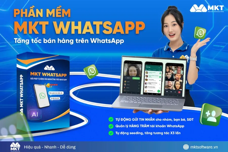 Phần mềm MKT WhatsApp – Giải pháp tự động hóa Marketing hiệu quả Phần mềm MKT WhatsApp – Giải pháp tự động hóa Marketing hiệu quả