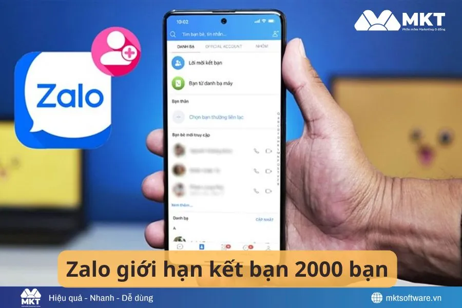 Mỗi tài khoản Zalo chỉ kết bạn được tối đa 2000 người