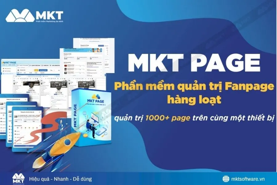 Phần mềm MKT Page quản trị Facebook hàng loạt