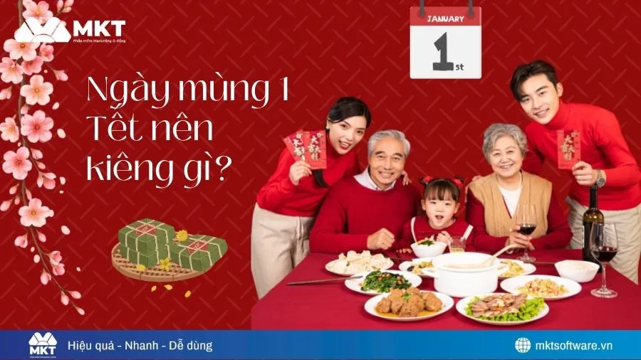 Ngày mùng 1 Tết nên kiêng gì? 50+ điều cấm kỵ cần tránh ngày đầu năm