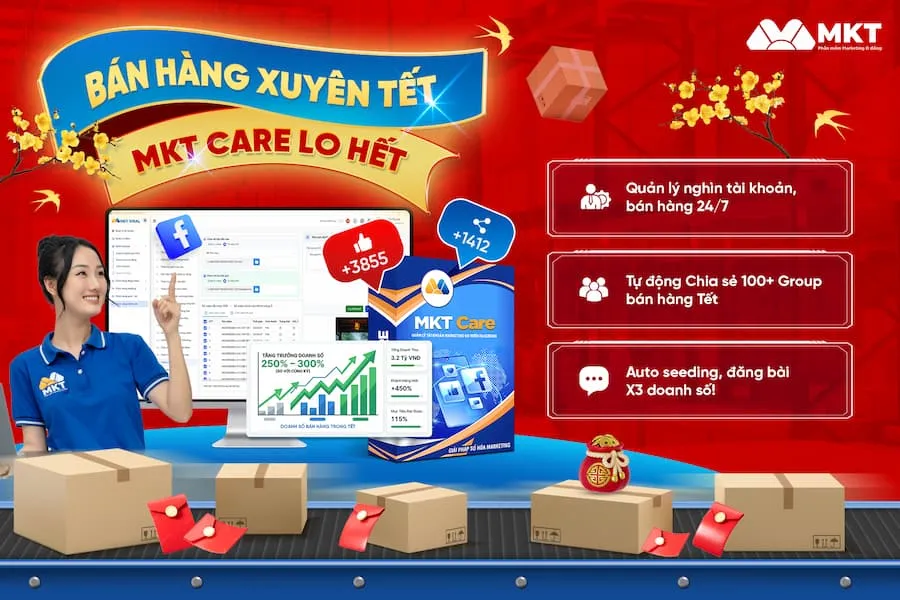 Tăng hiệu quả bán hàng ngày Tết với MKT Care